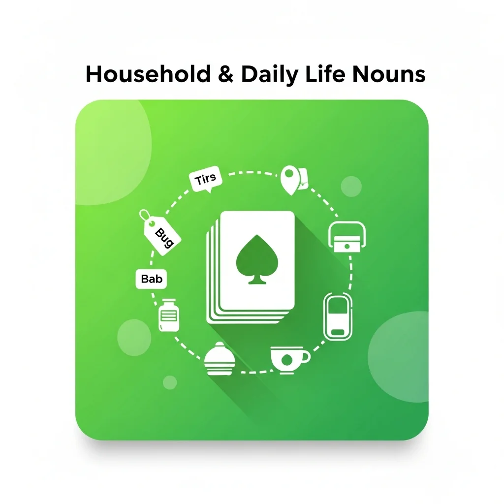 Household & Daily Life Nouns