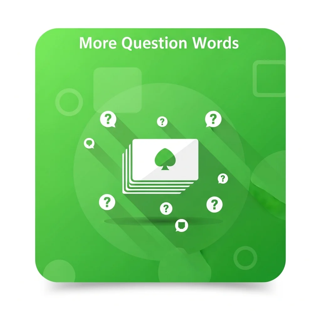 More Question Words